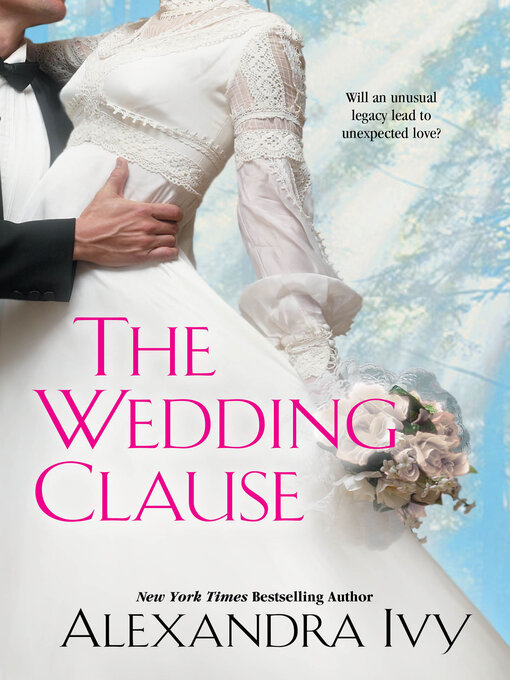 Title details for The Wedding Clause by Alexandra Ivy - Wait list